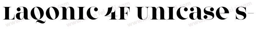 Laqonic 4F Unicase S字体转换